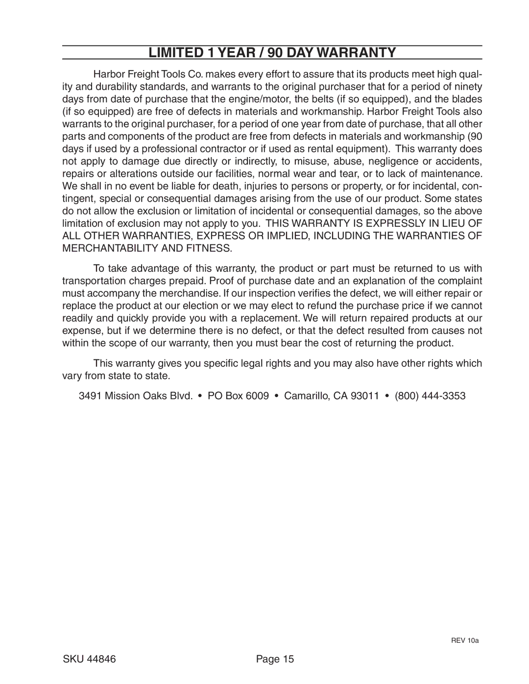 Harbor Freight Tools 44846 operating instructions Limited 1 year / 90 Day warranty 