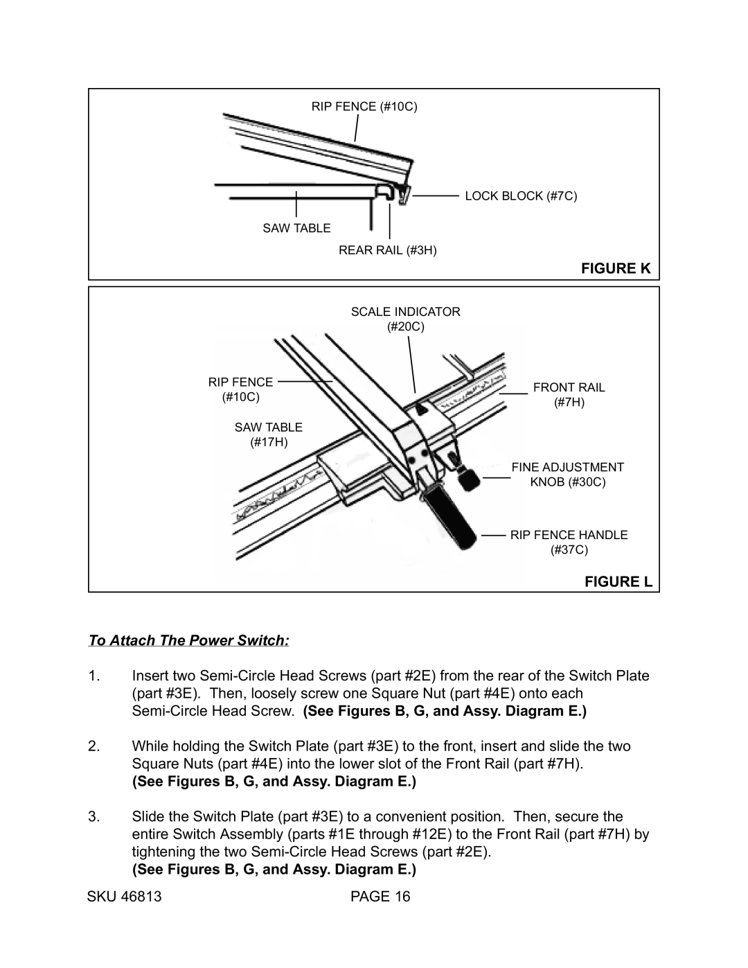 Harbor Freight Tools 46813 manual Figure K 