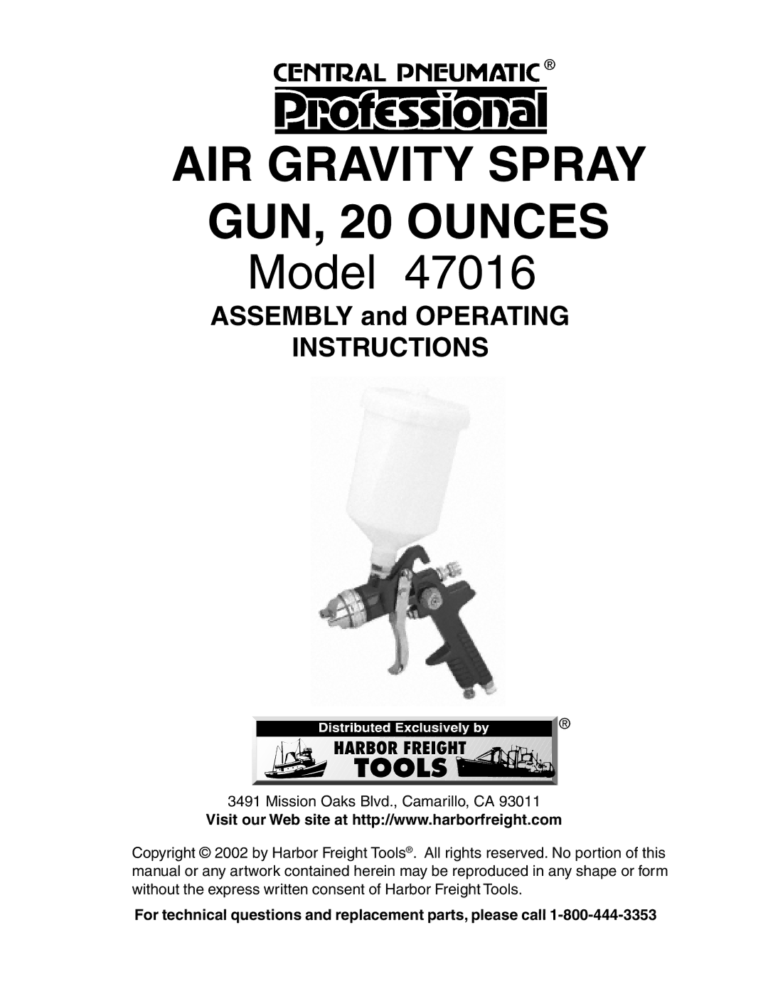 Harbor Freight Tools 47016 operating instructions AIR Gravity Spray GUN, 20 Ounces 