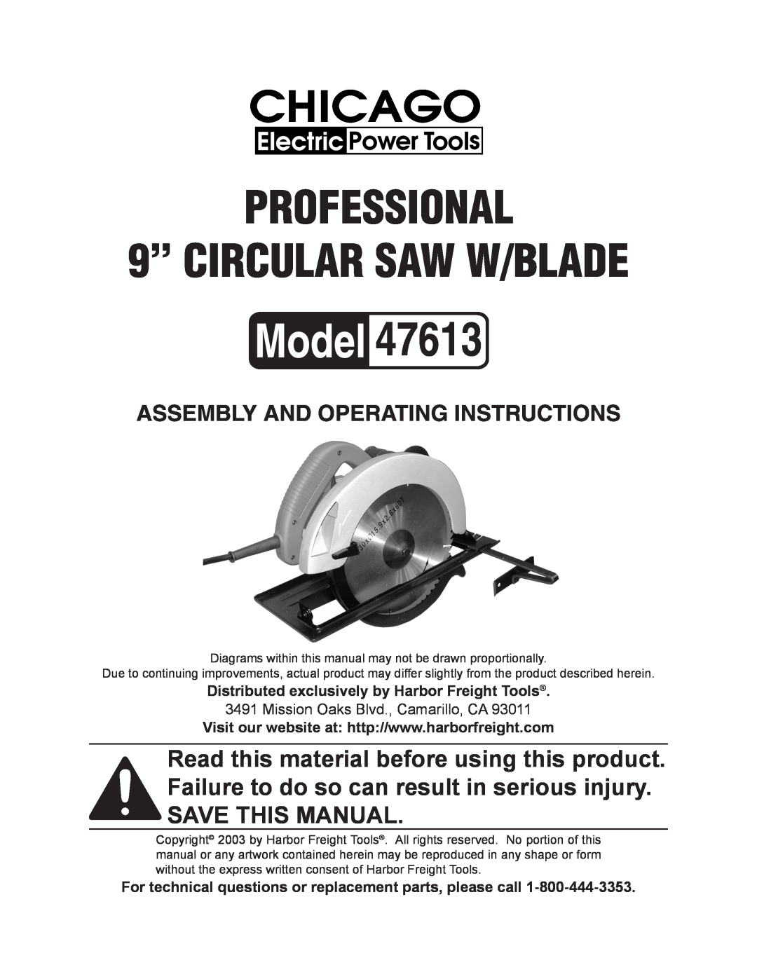 Harbor Freight Tools 47613 operating instructions PROFESSIONAL 9” CIRCULAR SAW W/BLADE 