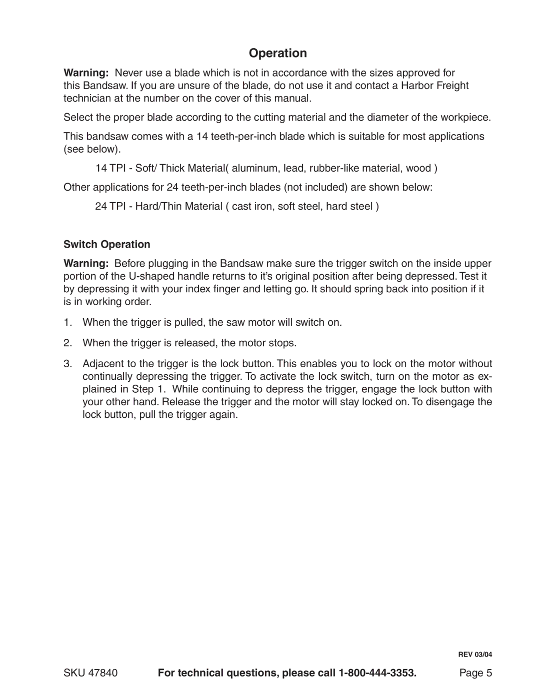 Harbor Freight Tools 47840 operating instructions Switch Operation 