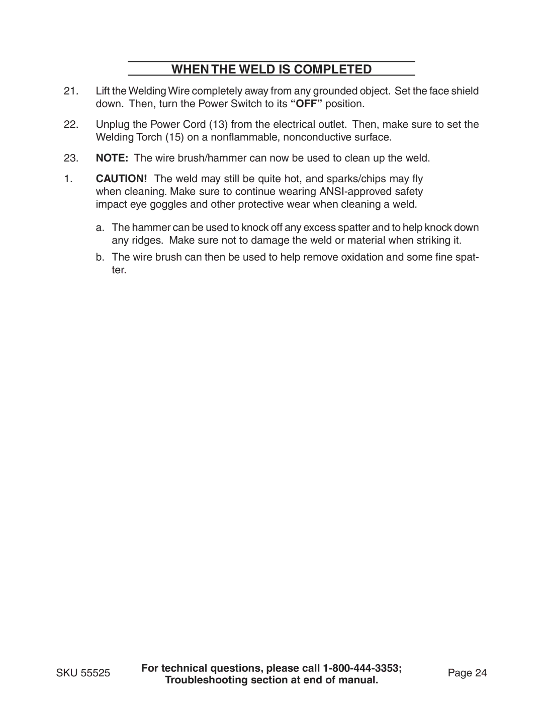 Harbor Freight Tools 55525 manual When the Weld is Completed 