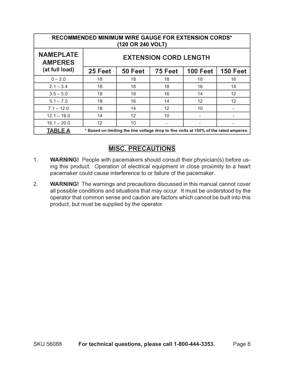 Harbor Freight Tools 56088 warranty Nameplate Extension Cord Length, MISC. Precautions, 120 or 240 Volt, At full load 