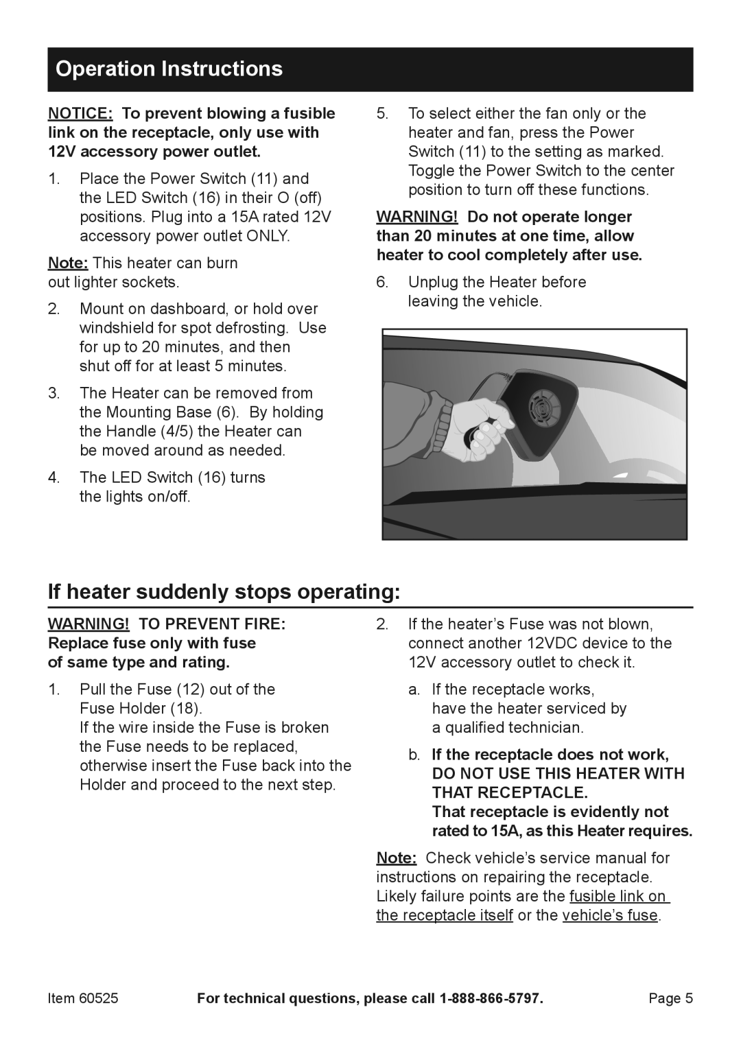 Harbor Freight Tools 6052 owner manual Operation Instructions, If heater suddenly stops operating 