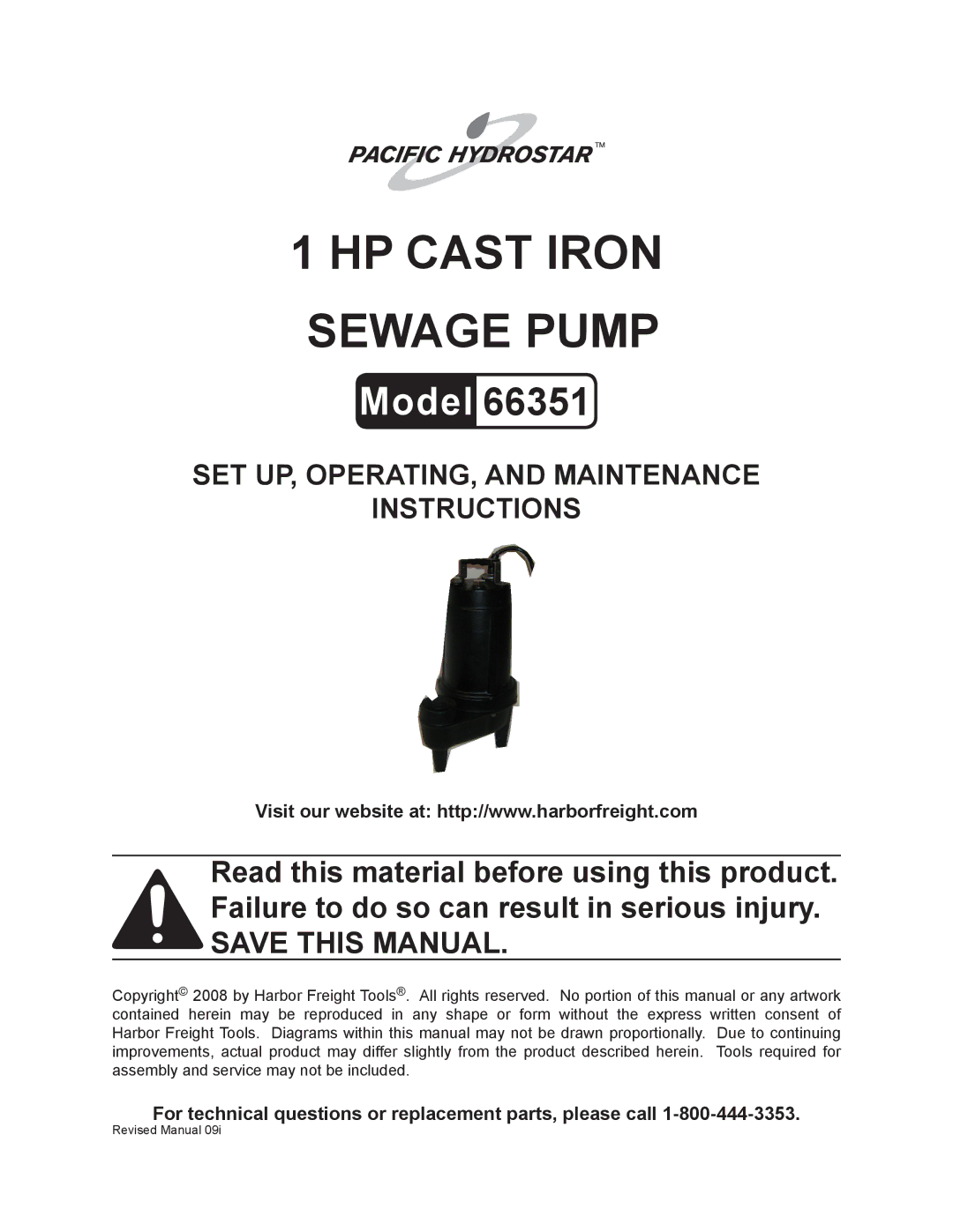 Harbor Freight Tools 66351 manual HP cast Iron sewage pump, For technical questions or replacement parts, please call 