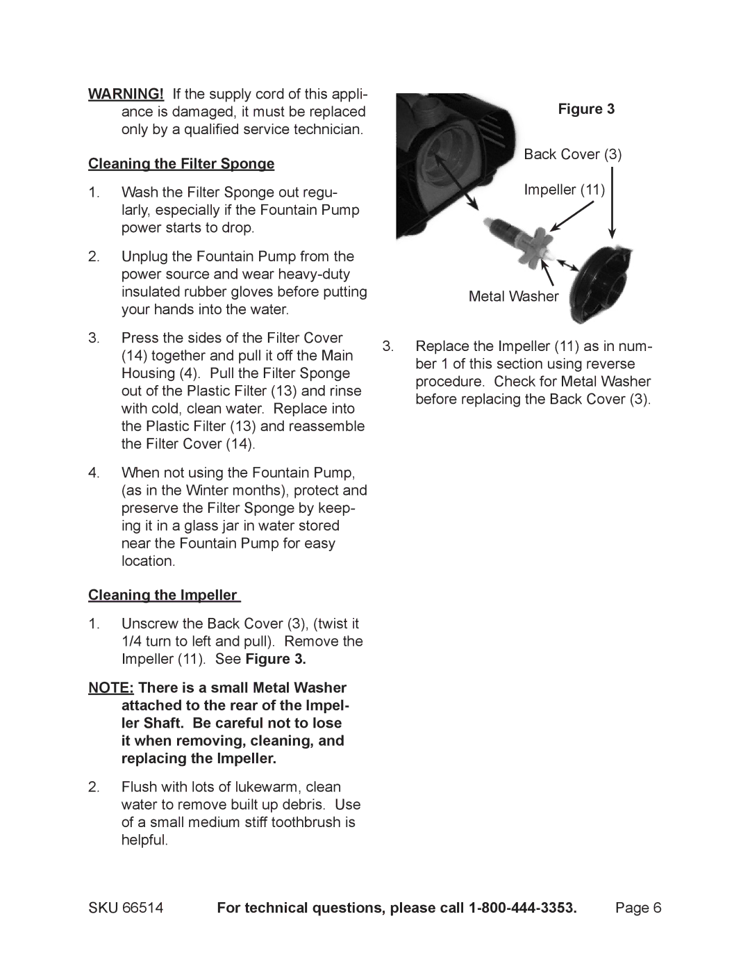 Harbor Freight Tools 66514 manual Cleaning the Filter Sponge, Cleaning the Impeller 