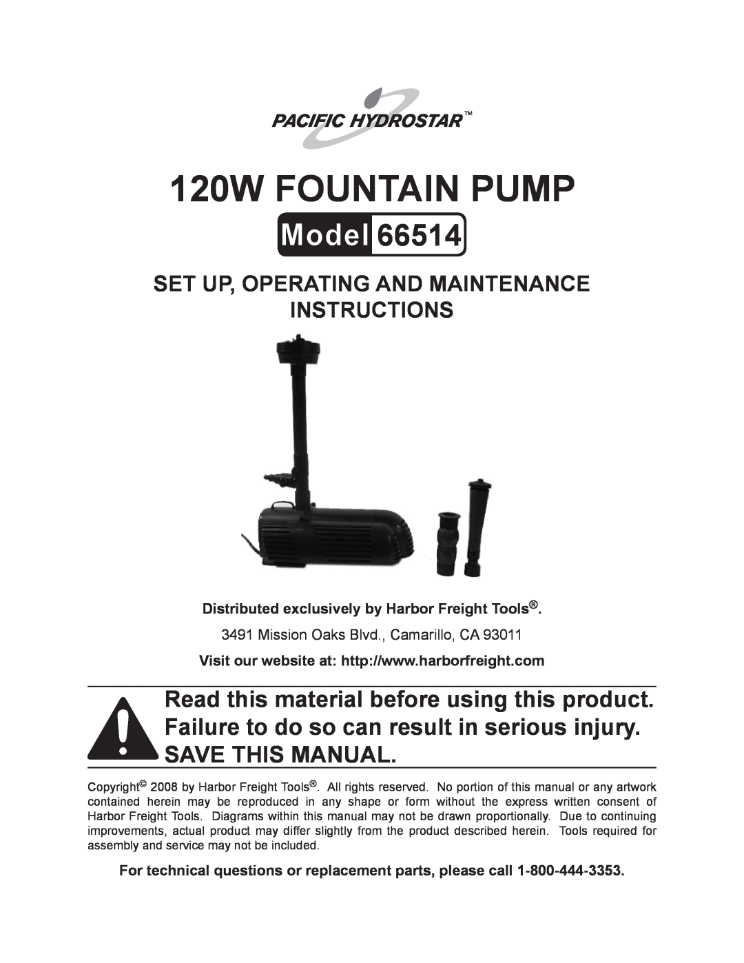 Harbor Freight Tools 66514 manual Distributed exclusively by Harbor Freight Tools, 120w fountain pump 