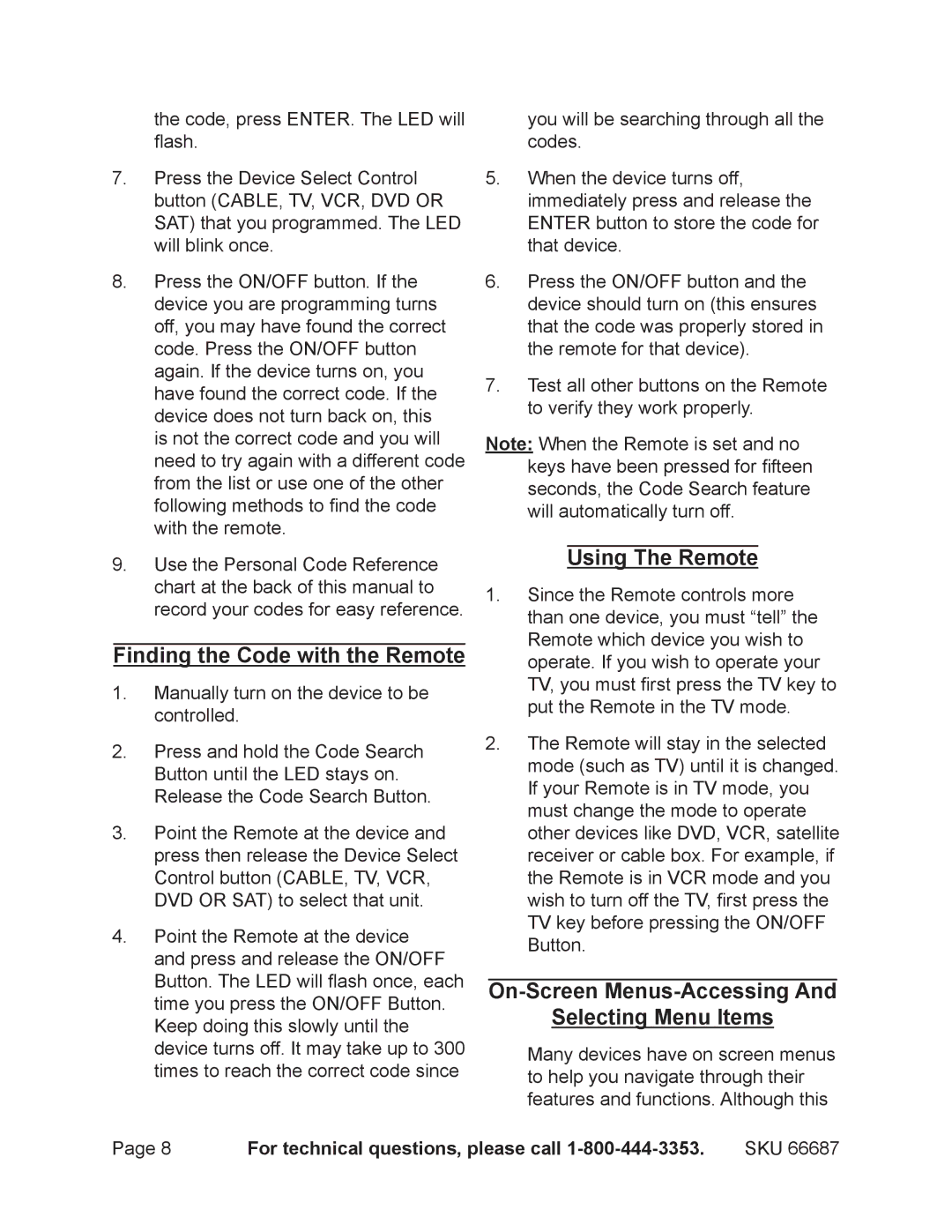 Harbor Freight Tools 66687 operating instructions Finding the Code with the Remote, Using The Remote 