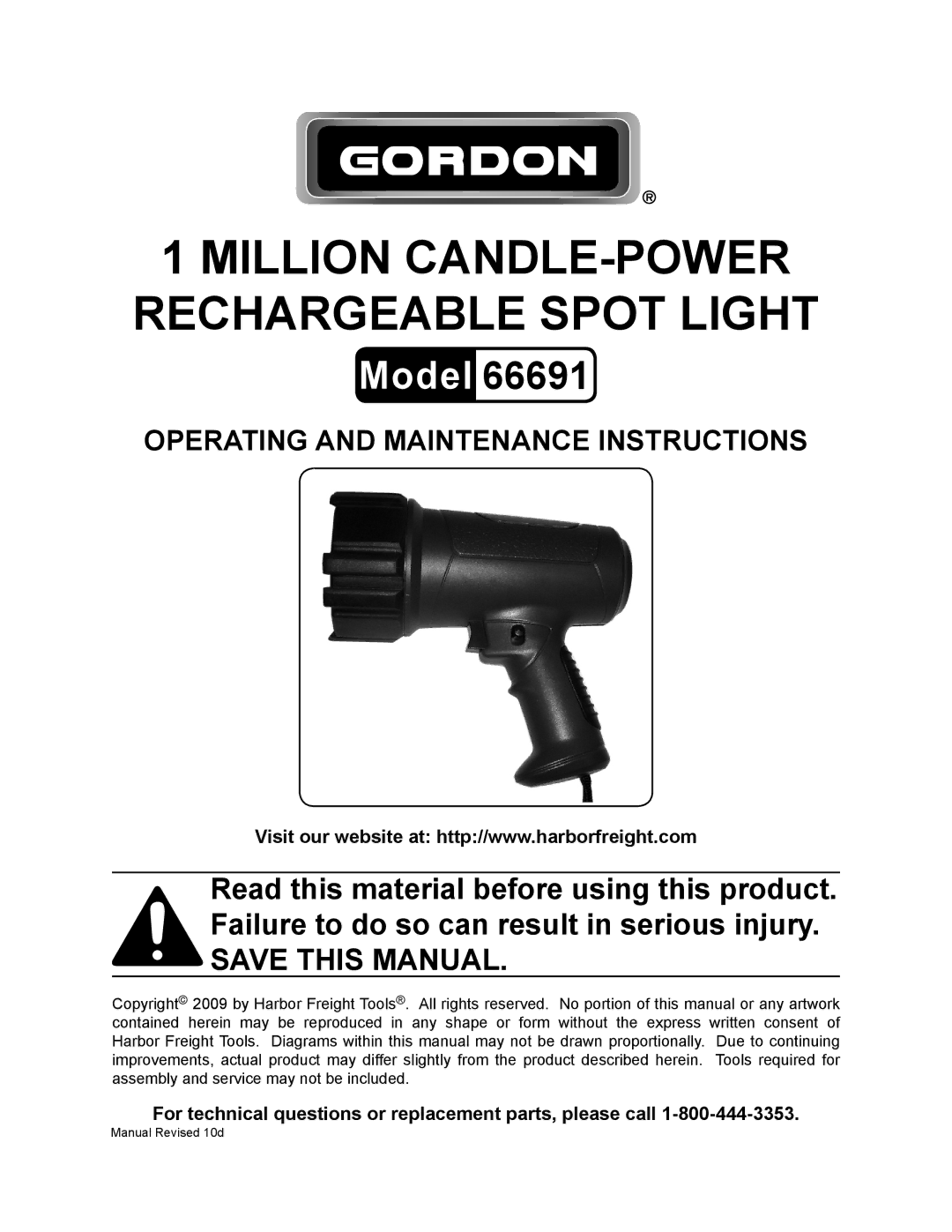 Harbor Freight Tools 66691 manual Million Candle-Power Rechargeable spot light 