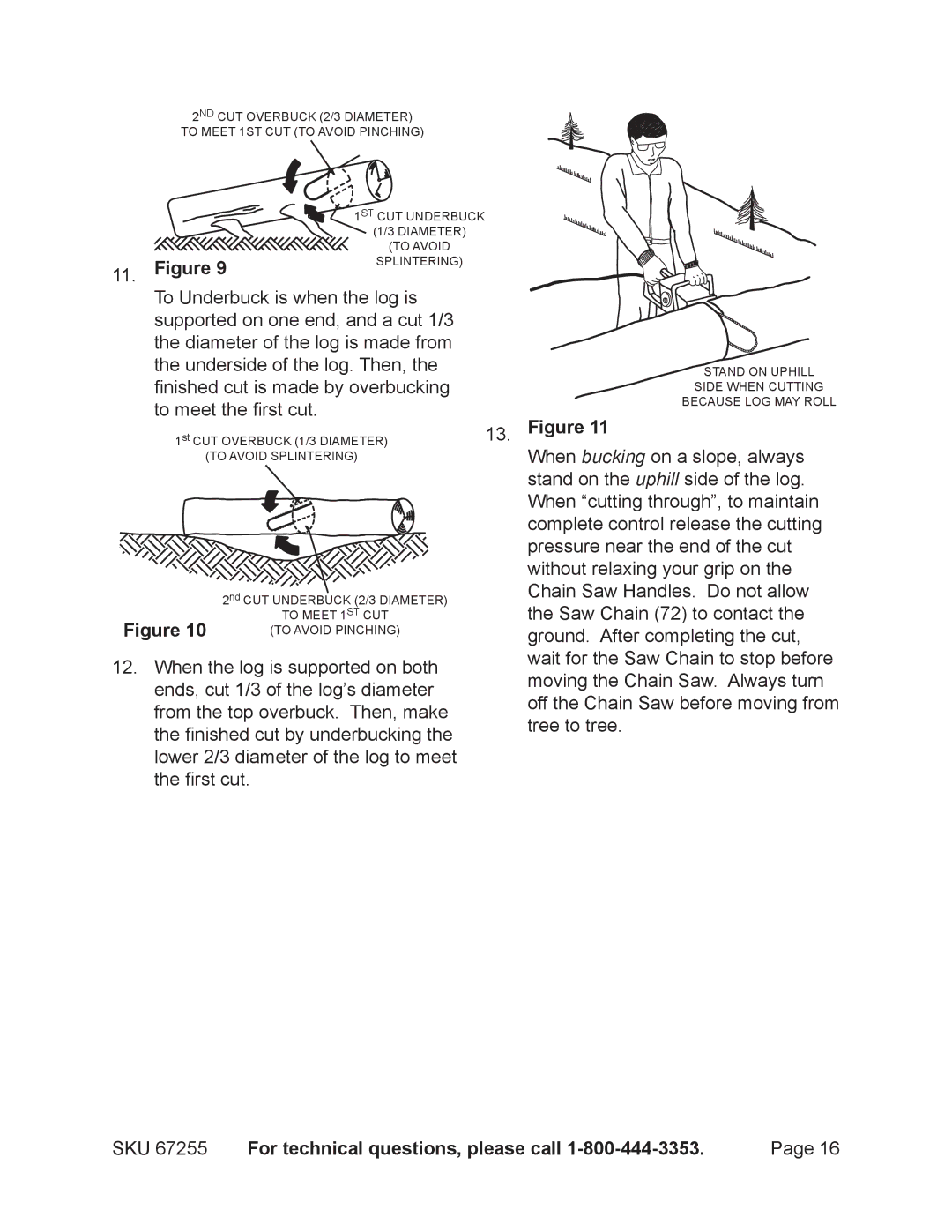 Harbor Freight Tools 67255 operating instructions Splintering 