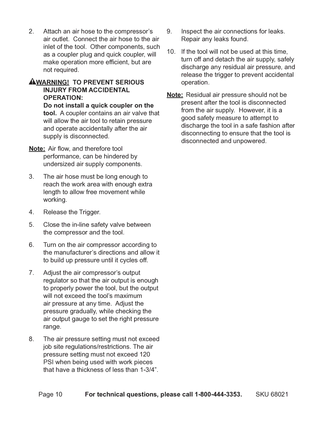 Harbor Freight Tools 68021 operating instructions Injury from Accidental Operation, For technical questions, please call 