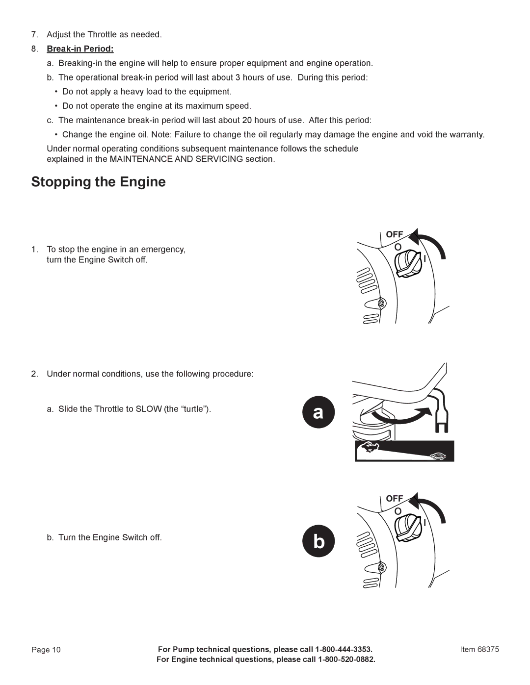 Harbor Freight Tools 68375 manual Stopping the Engine, Break-in Period 