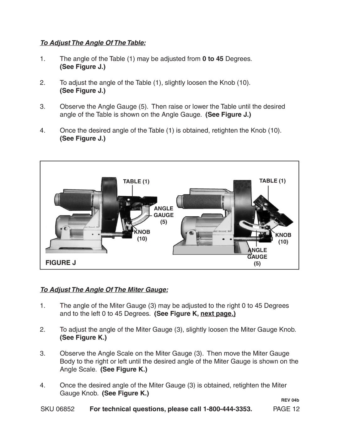 Harbor Freight Tools 6852 operating instructions To Adjust The Angle Of The Table, To Adjust The Angle Of The Miter Gauge 