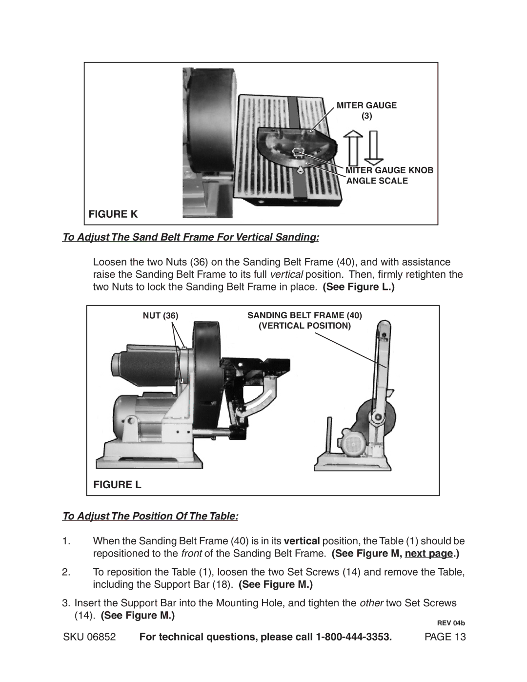 Harbor Freight Tools 6852 To Adjust The Sand Belt Frame For Vertical Sanding, To Adjust The Position Of The Table 