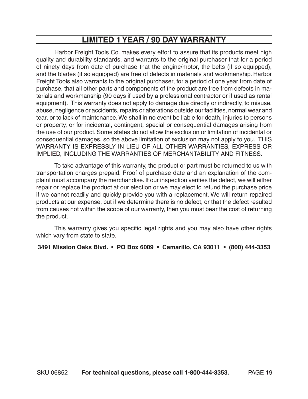 Harbor Freight Tools 6852 operating instructions Limited 1 year / 90 Day warranty 