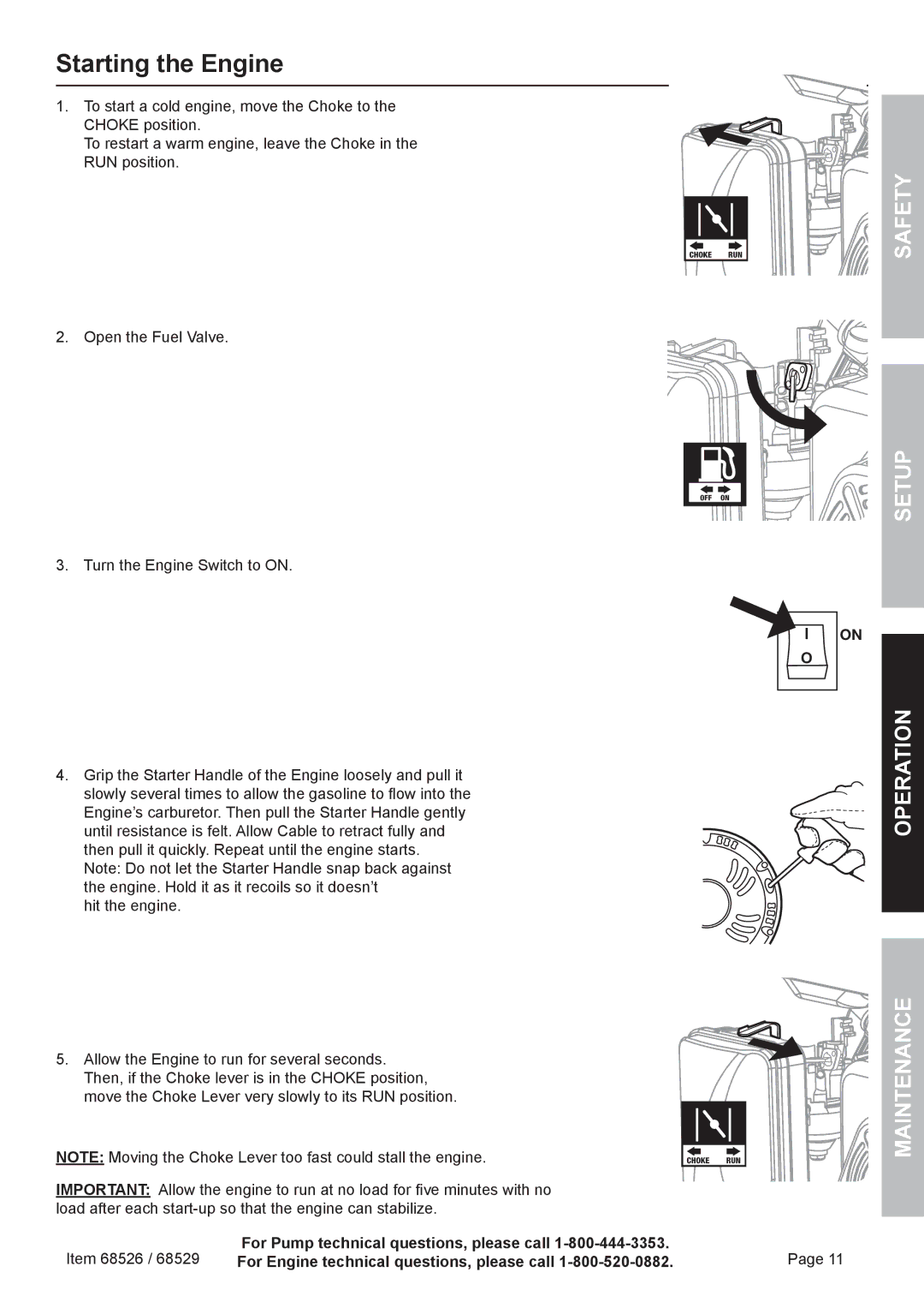 Harbor Freight Tools 68526 owner manual Starting the Engine 