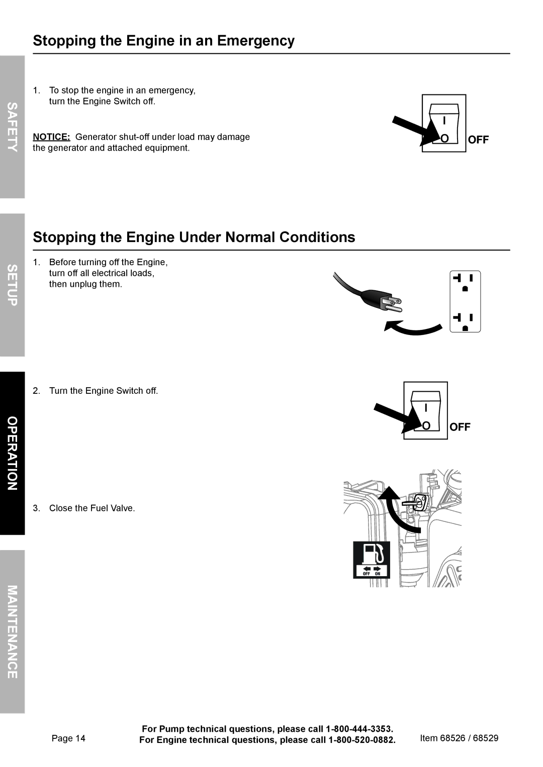 Harbor Freight Tools 68526 owner manual Stopping the Engine in an Emergency, Stopping the Engine Under Normal Conditions 