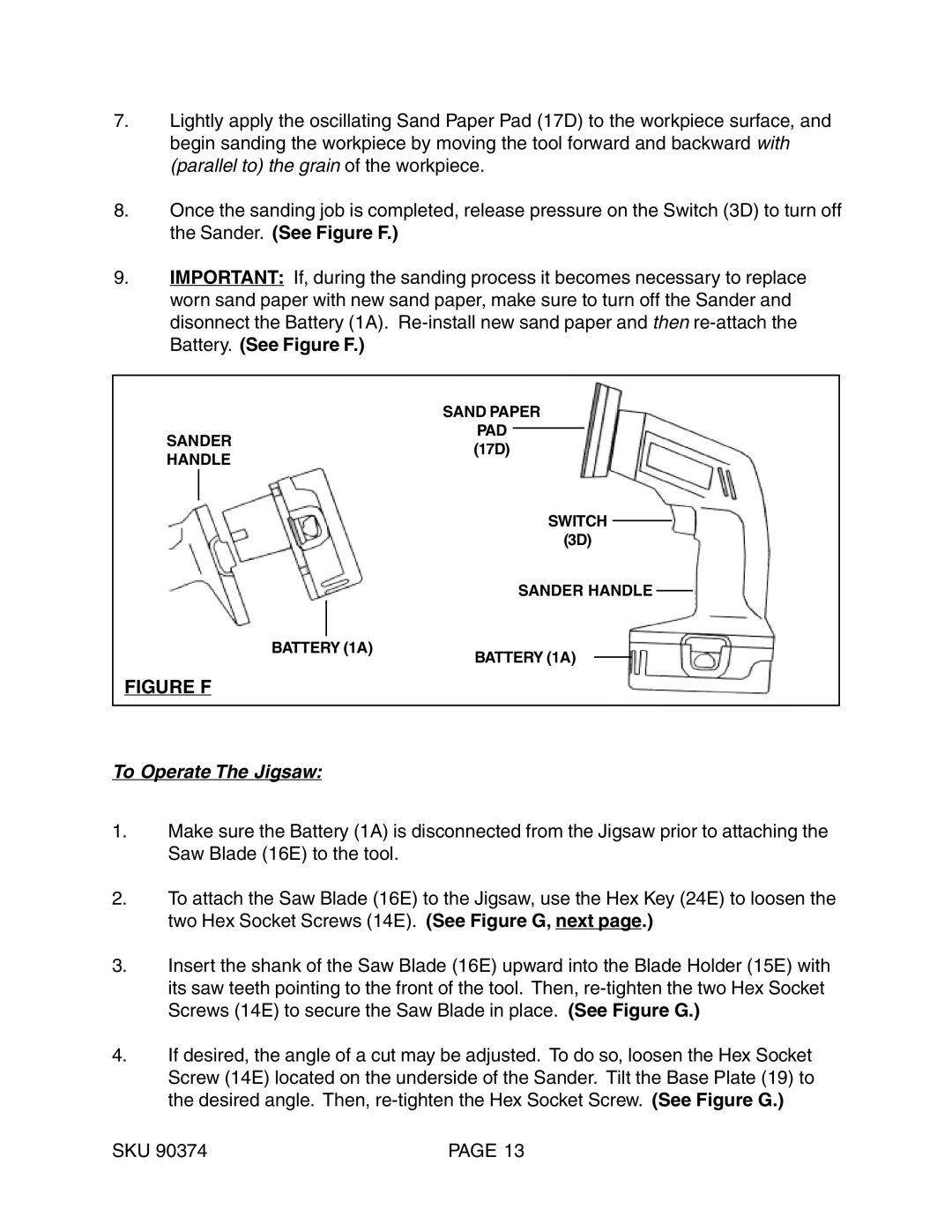 Harbor Freight Tools 90374 operating instructions Figure F, To Operate The Jigsaw 