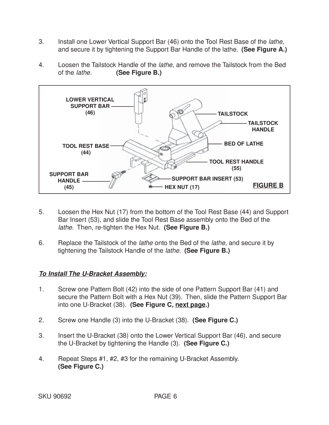 Harbor Freight Tools 90692 operating instructions See Figure B, To Install The U-Bracket Assembly, See Figure C 