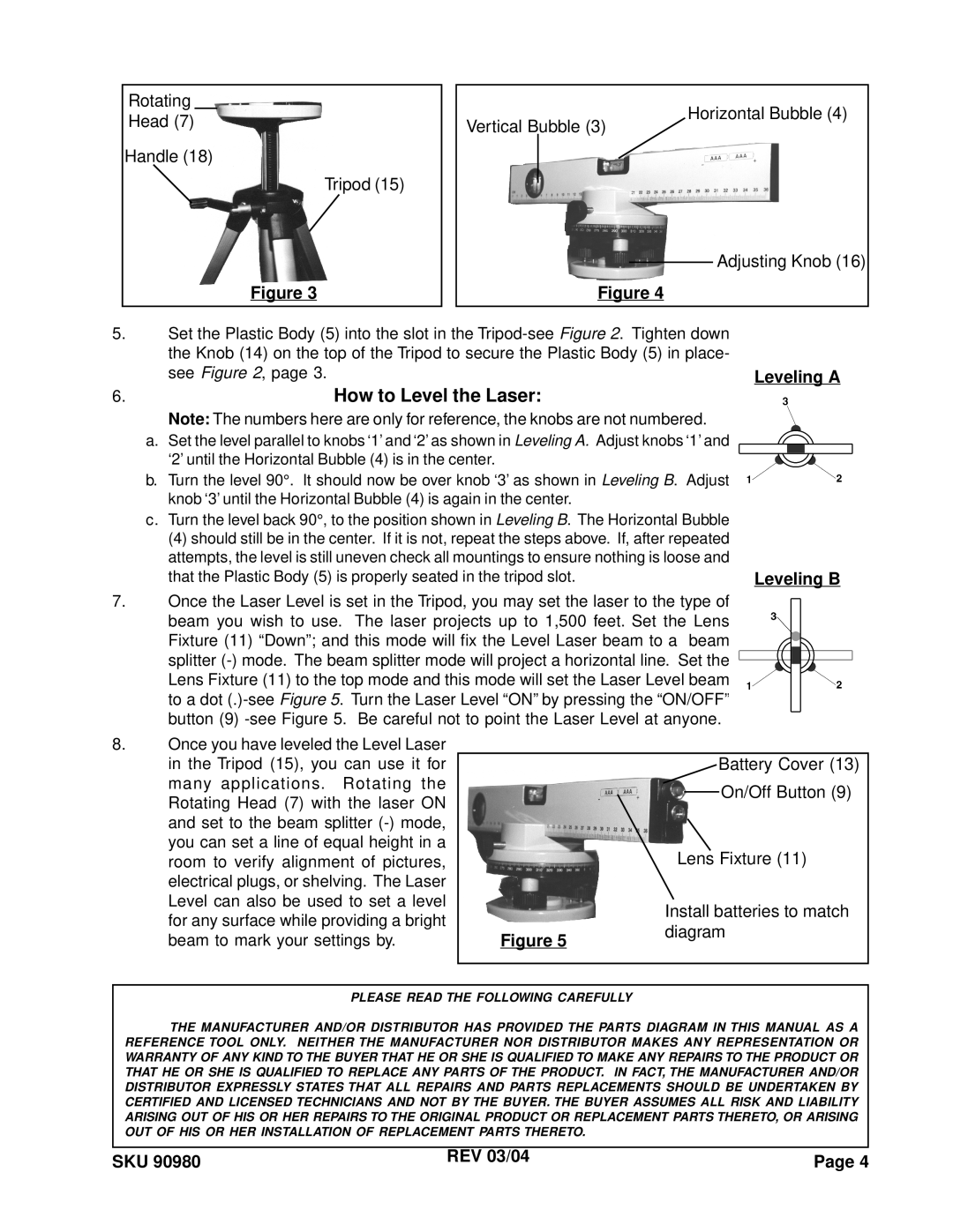 Harbor Freight Tools 90980 operating instructions How to Level the Laser, Leveling a Leveling B, SKU REV 03/04 