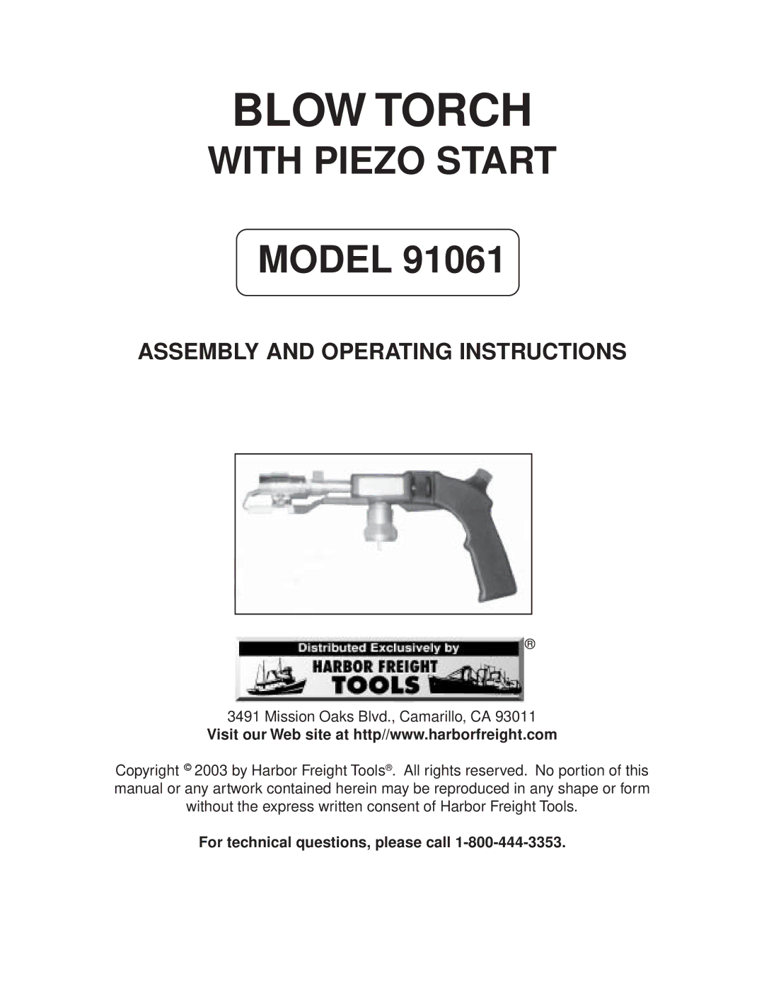 Harbor Freight Tools 91061 operating instructions Blow Torch, For technical questions, please call 