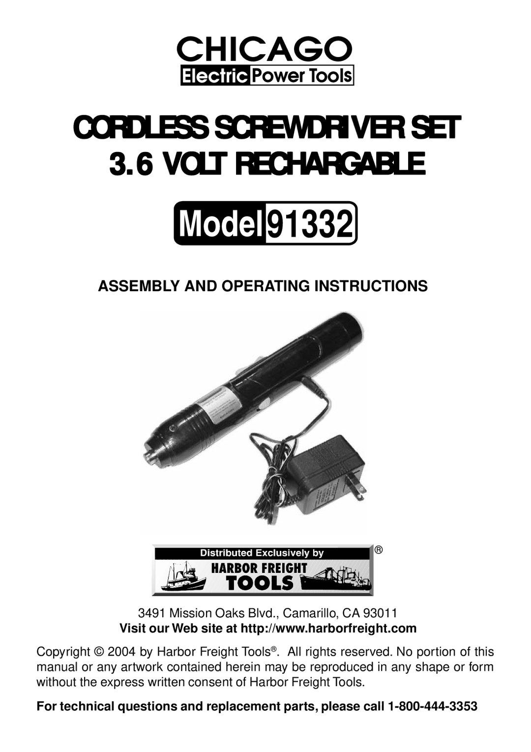 Harbor Freight Tools 91332 operating instructions For technical questions and replacement parts, please call 