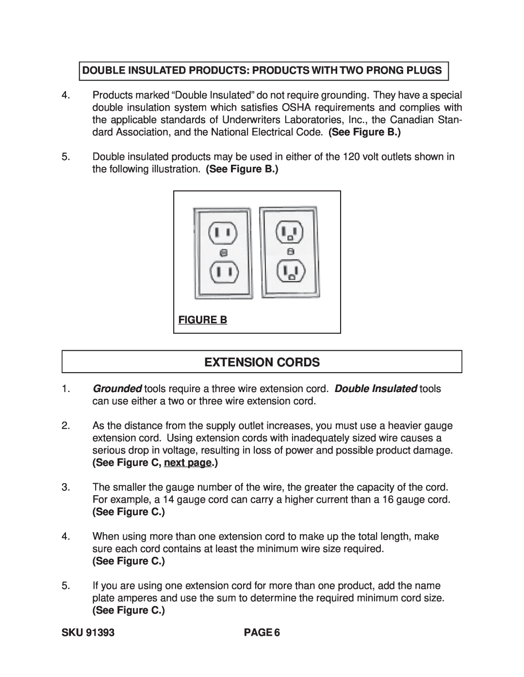 Harbor Freight Tools 91393 manual Extension Cords, Figure B, See Figure C, next page 