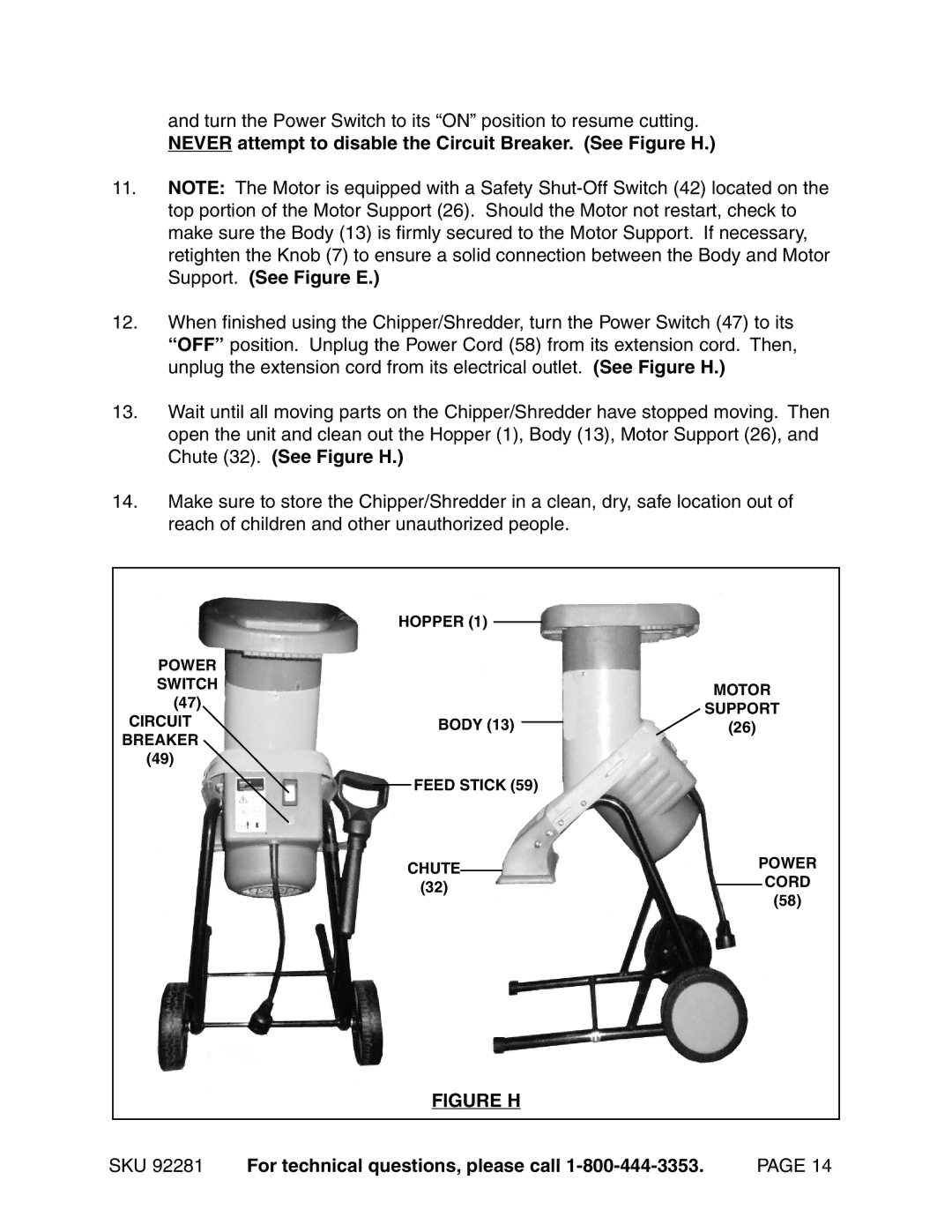 Harbor Freight Tools 92281 manual Never attempt to disable the Circuit Breaker. See Figure H 