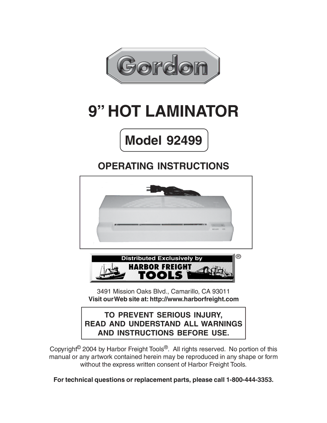 Harbor Freight Tools 92499 operating instructions HOT Laminator, For technical questions or replacement parts, please call 