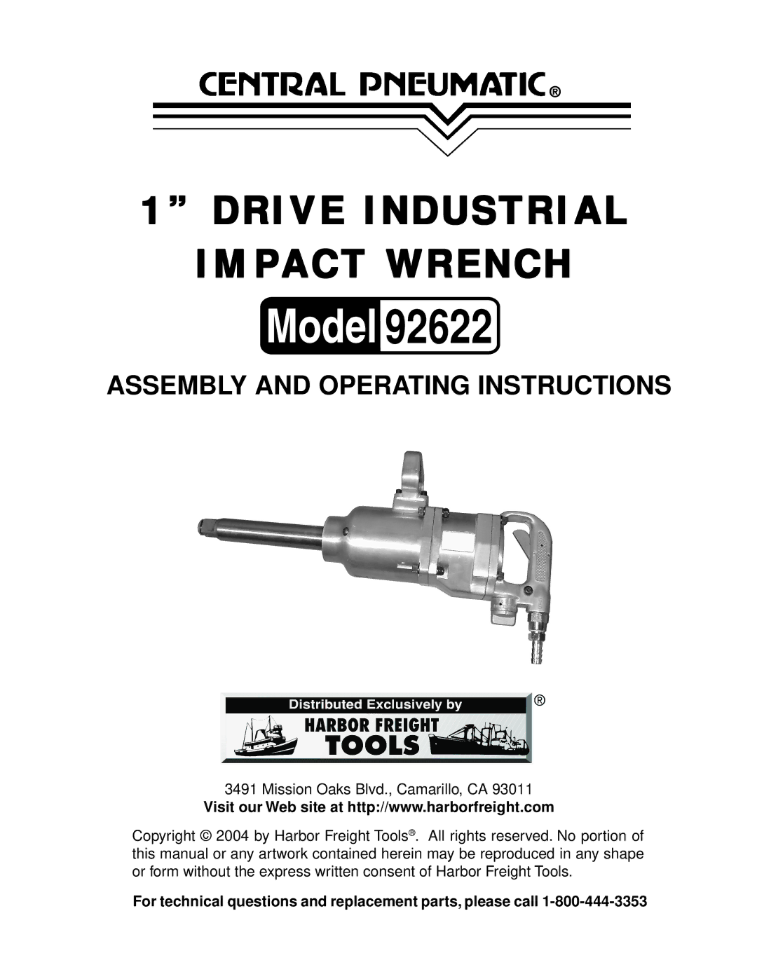 Harbor Freight Tools 92622 operating instructions For technical questions and replacement parts, please call 