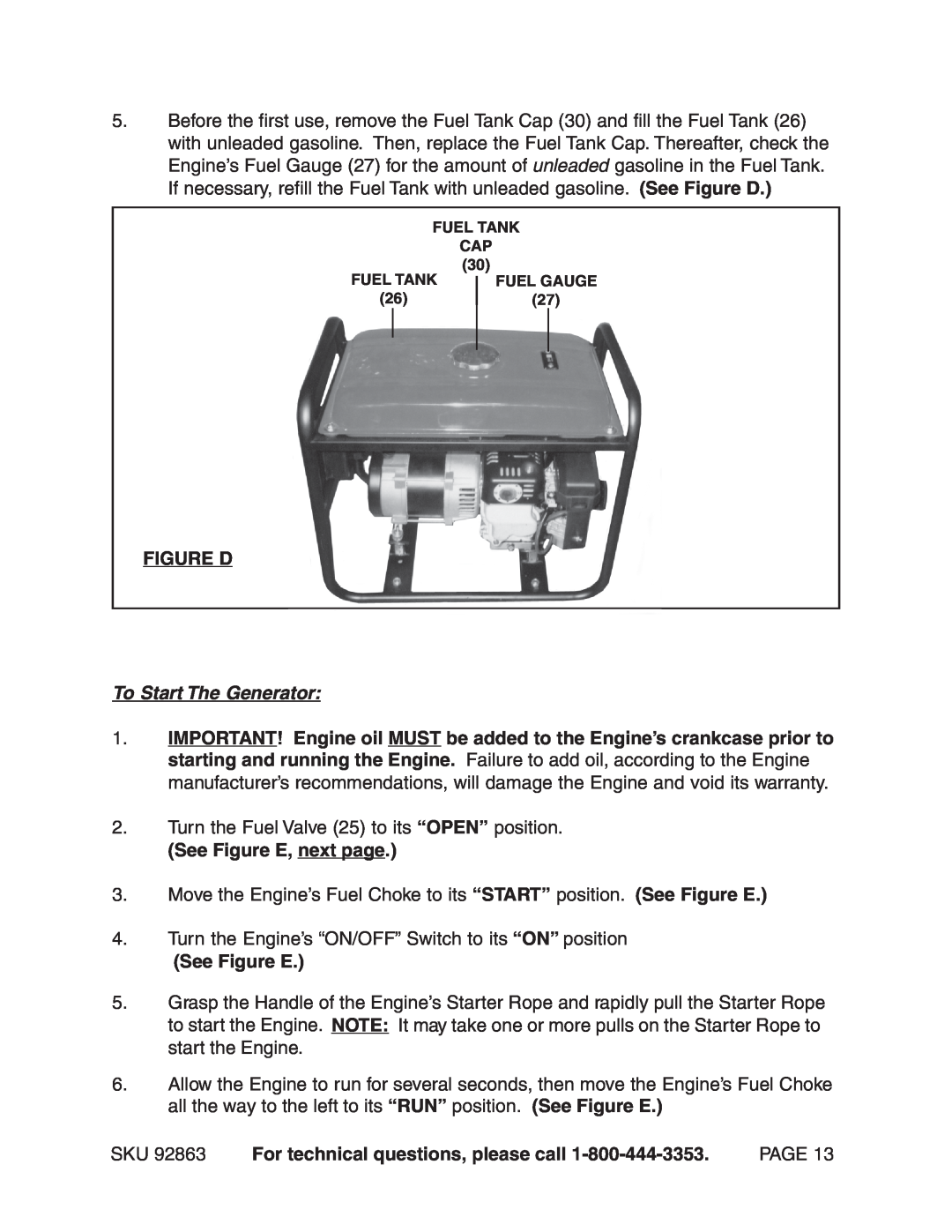 Harbor Freight Tools 92863 Figure D, To Start The Generator, See Figure E, next page, For technical questions, please call 