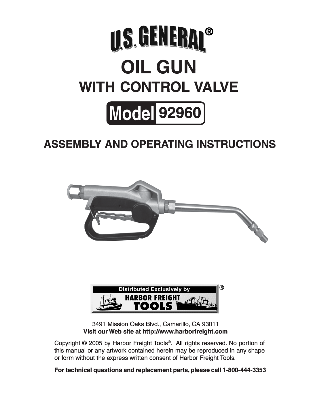 Harbor Freight Tools 92960 manual For technical questions and replacement parts, please call, Oil Gun, With Control Valve 