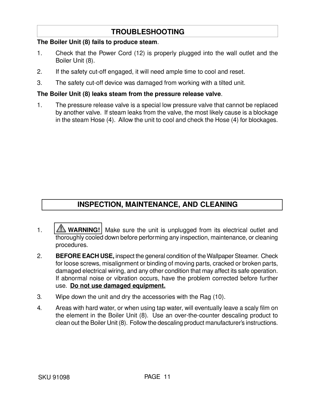 Harbor Freight Tools 93011 Troubleshooting, INSPECTION, MAINTENANCE, and Cleaning, Boiler Unit 8 fails to produce steam 