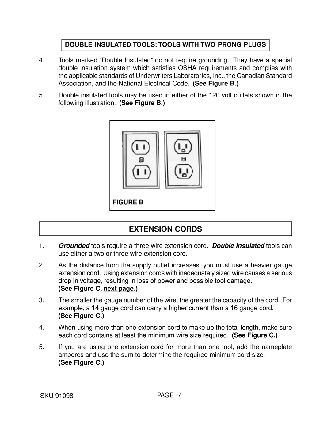 Harbor Freight Tools 93011 manual Extension Cords, Double Insulated Tools Tools with TWO Prong Plugs, See Figure C, next 
