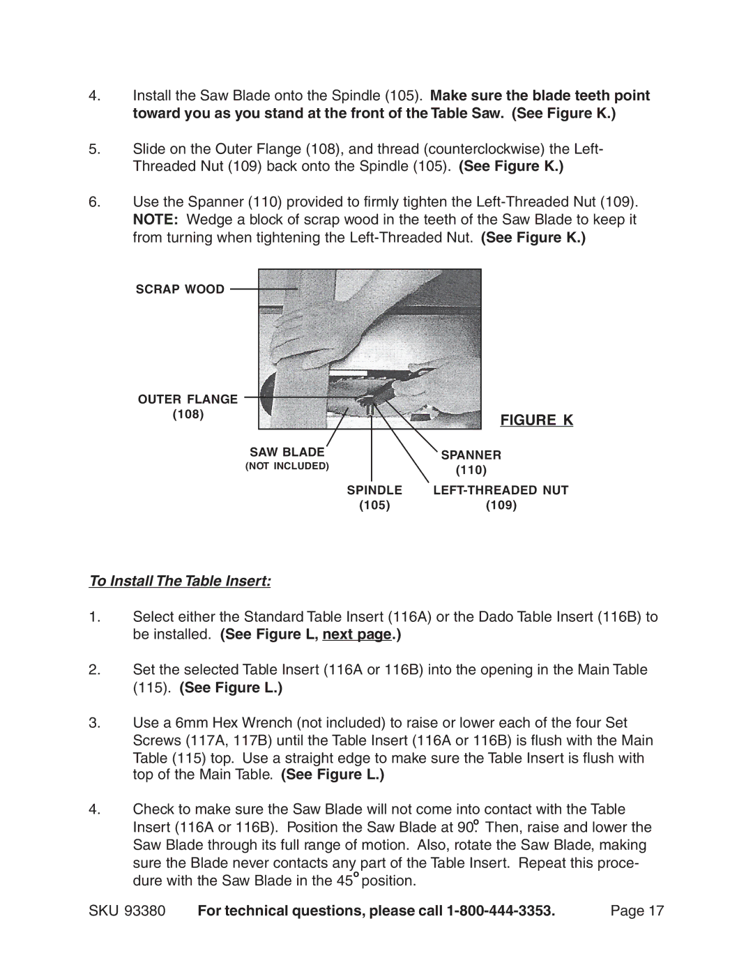 Harbor Freight Tools 93380 operating instructions Figure K, To Install The Table Insert 