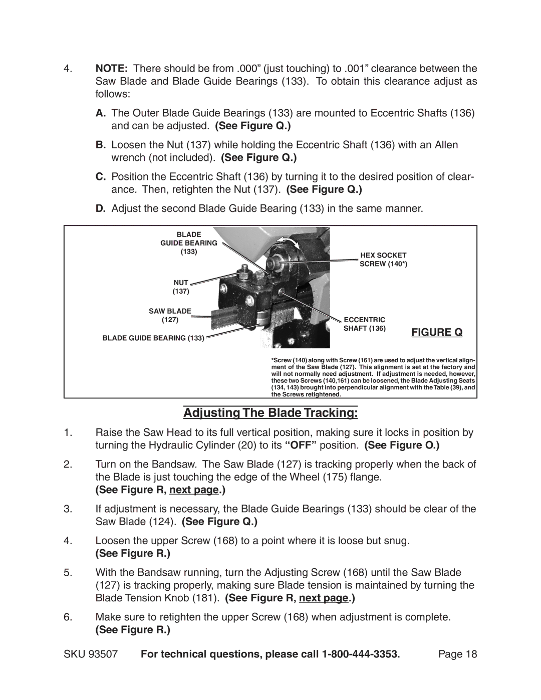 Harbor Freight Tools 93507 operating instructions Adjusting The Blade Tracking, See Figure R, next 