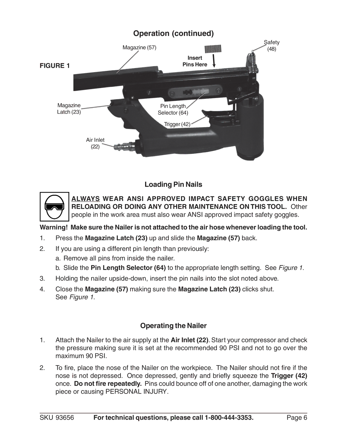 Harbor Freight Tools 93656 operating instructions Loading Pin Nails, Operating the Nailer 