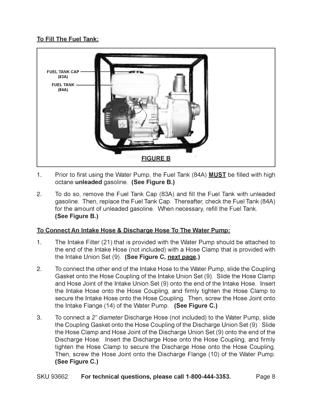 Harbor Freight Tools 93662 manual To Fill The Fuel Tank, See Figure C 