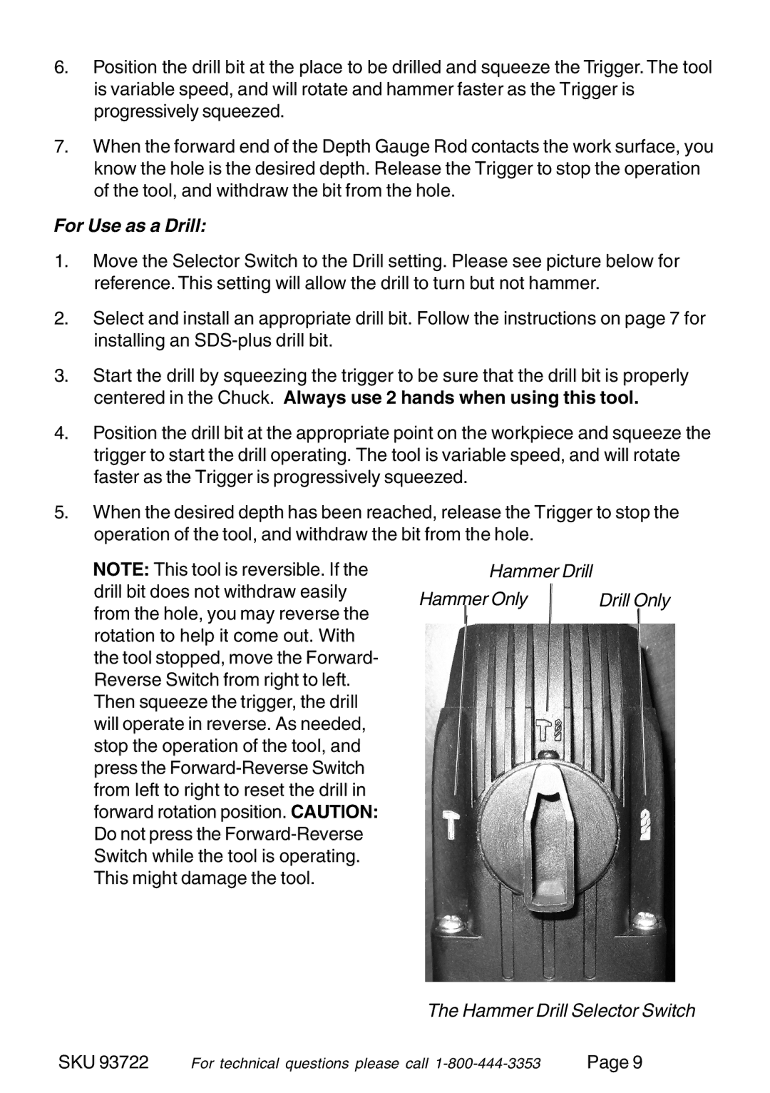 Harbor Freight Tools 93722 operating instructions For Use as a Drill 