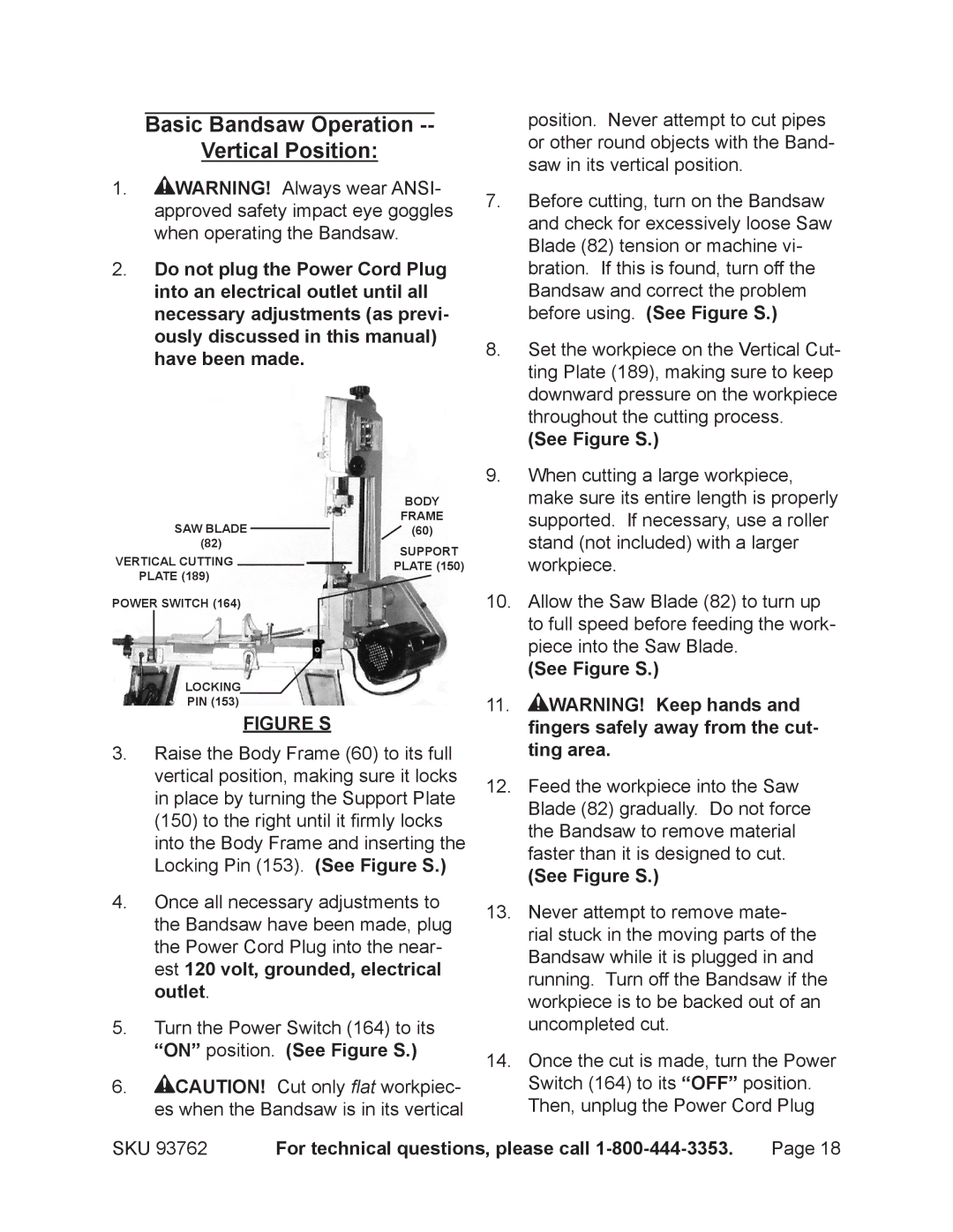 Harbor Freight Tools 93762 operating instructions Basic Bandsaw Operation Vertical Position, See Figure S 