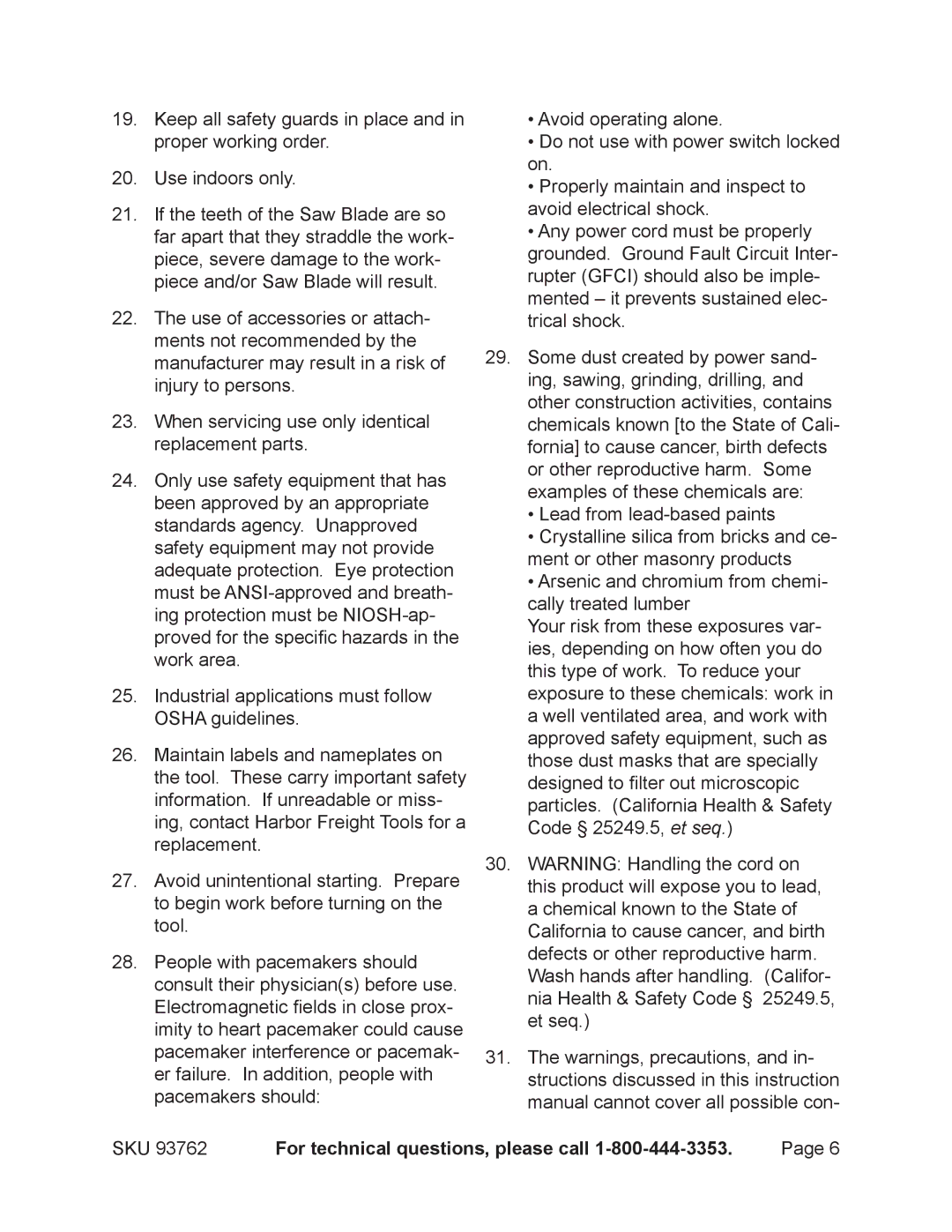 Harbor Freight Tools 93762 operating instructions For technical questions, please call 