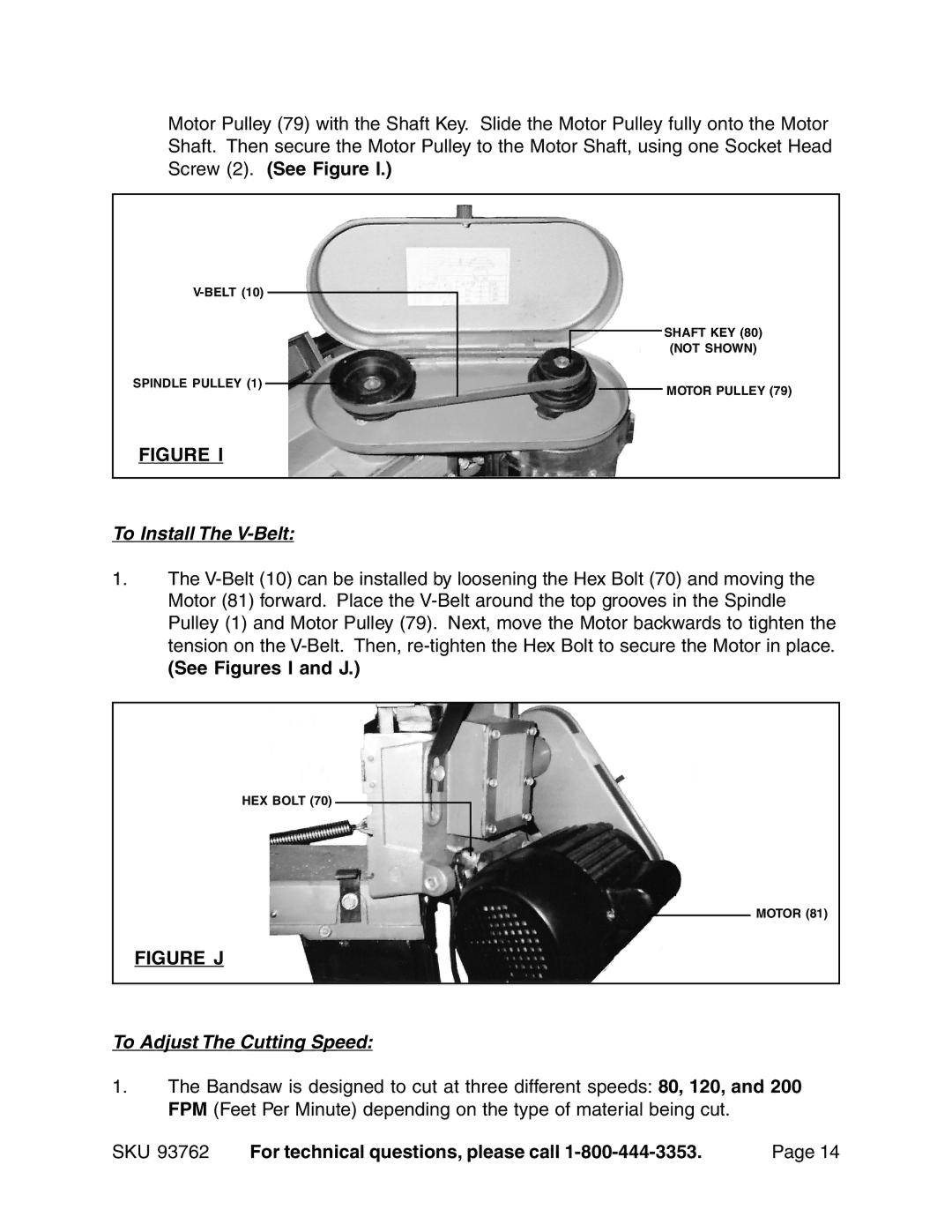 Harbor Freight Tools 93762 operating instructions To Install The V-Belt, See Figures I and J, To Adjust The Cutting Speed 