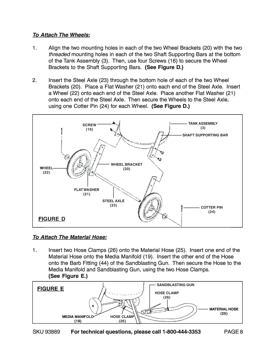 Harbor Freight Tools 93889 manual To Attach The Wheels, Figure D, To Attach The Material Hose, See Figure E 
