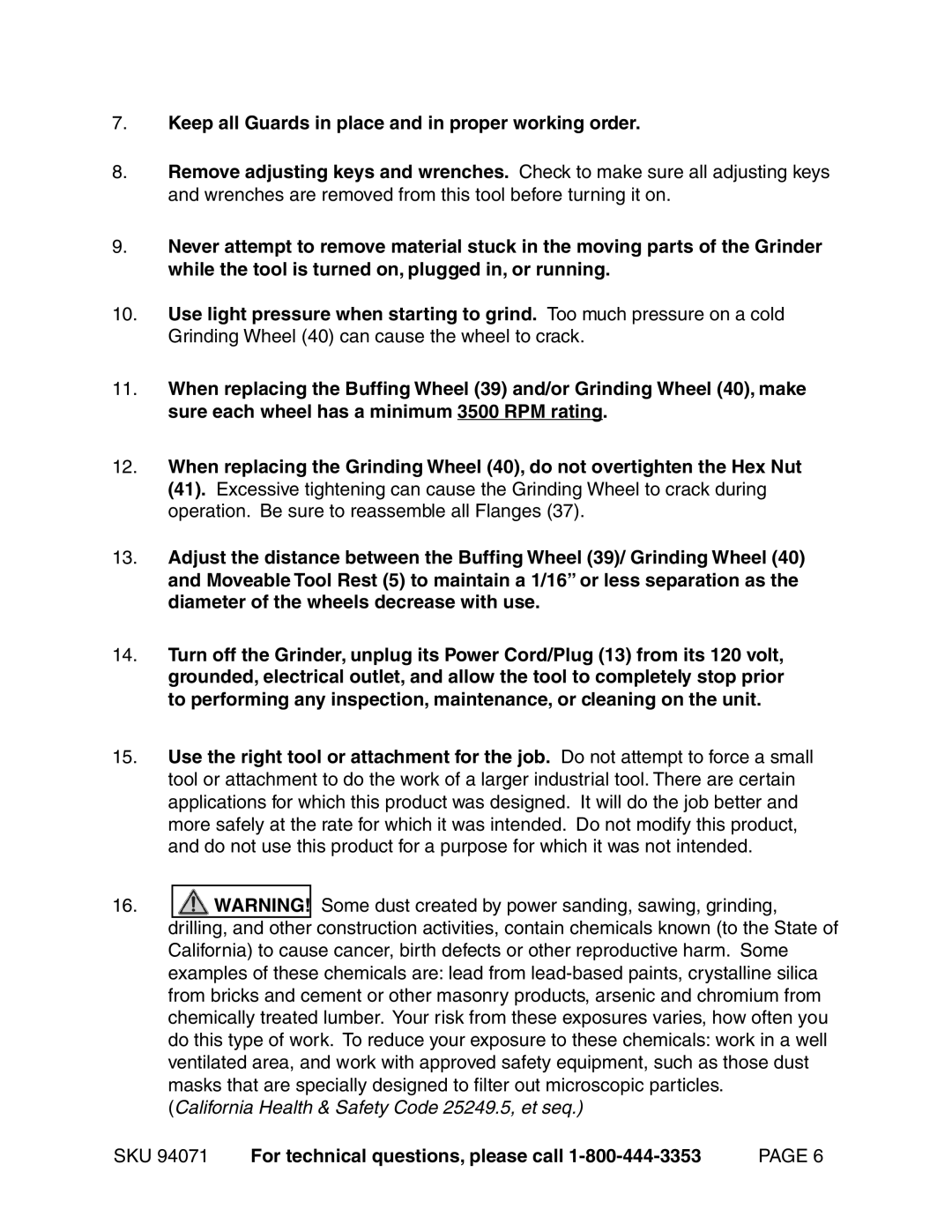 Harbor Freight Tools 94071 operating instructions Keep all Guards in place and in proper working order 