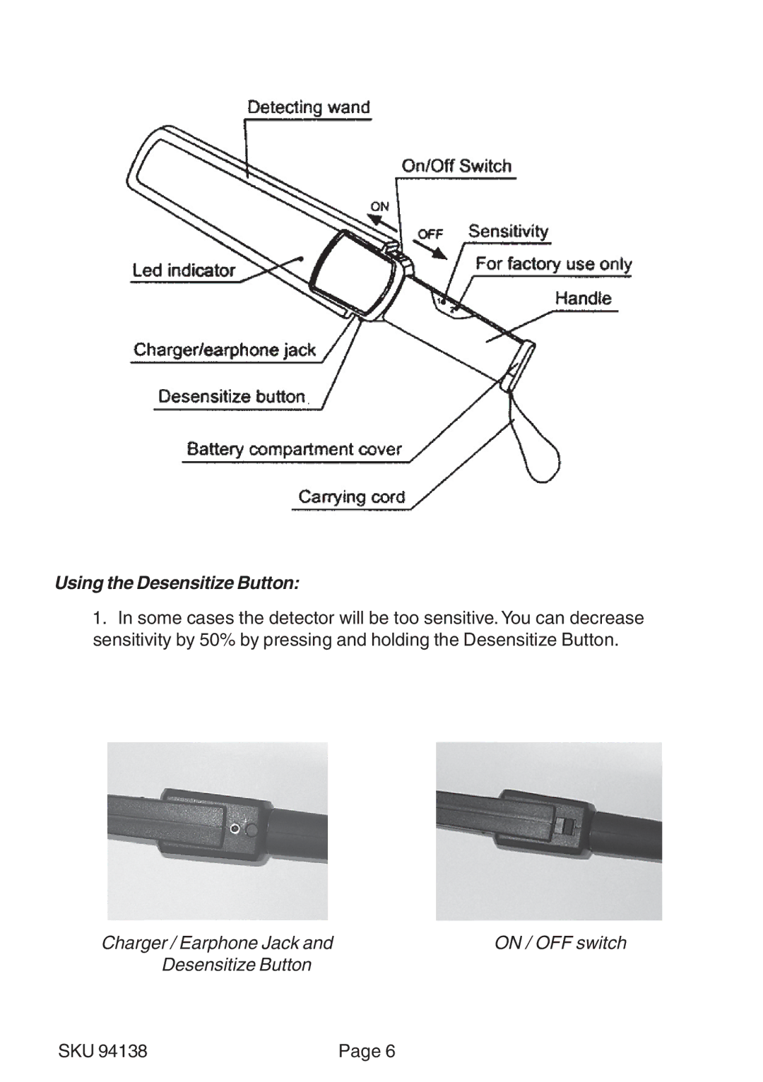 Harbor Freight Tools 94138 manual Using the Desensitize Button 