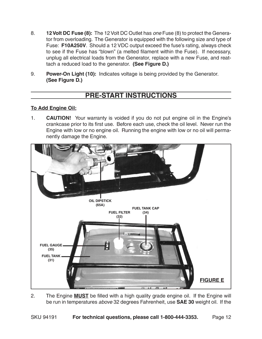 Harbor Freight Tools 94191 warranty PRE-START Instructions, To Add Engine Oil 