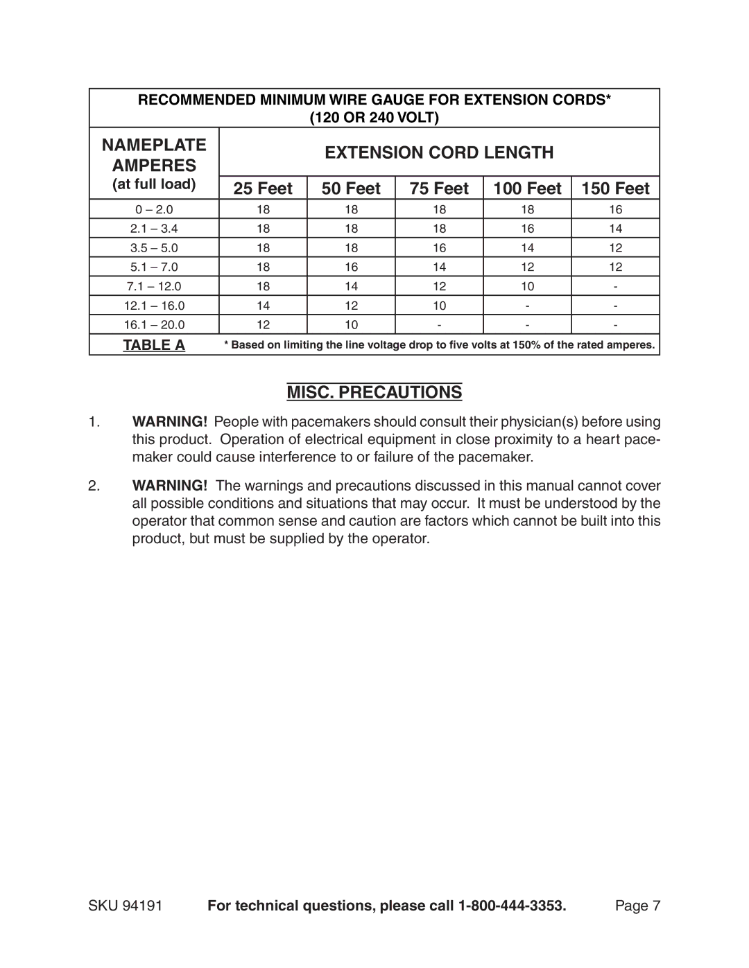 Harbor Freight Tools 94191 warranty Nameplate Extension Cord Length, MISC. Precautions, 120 or 240 Volt, At full load 