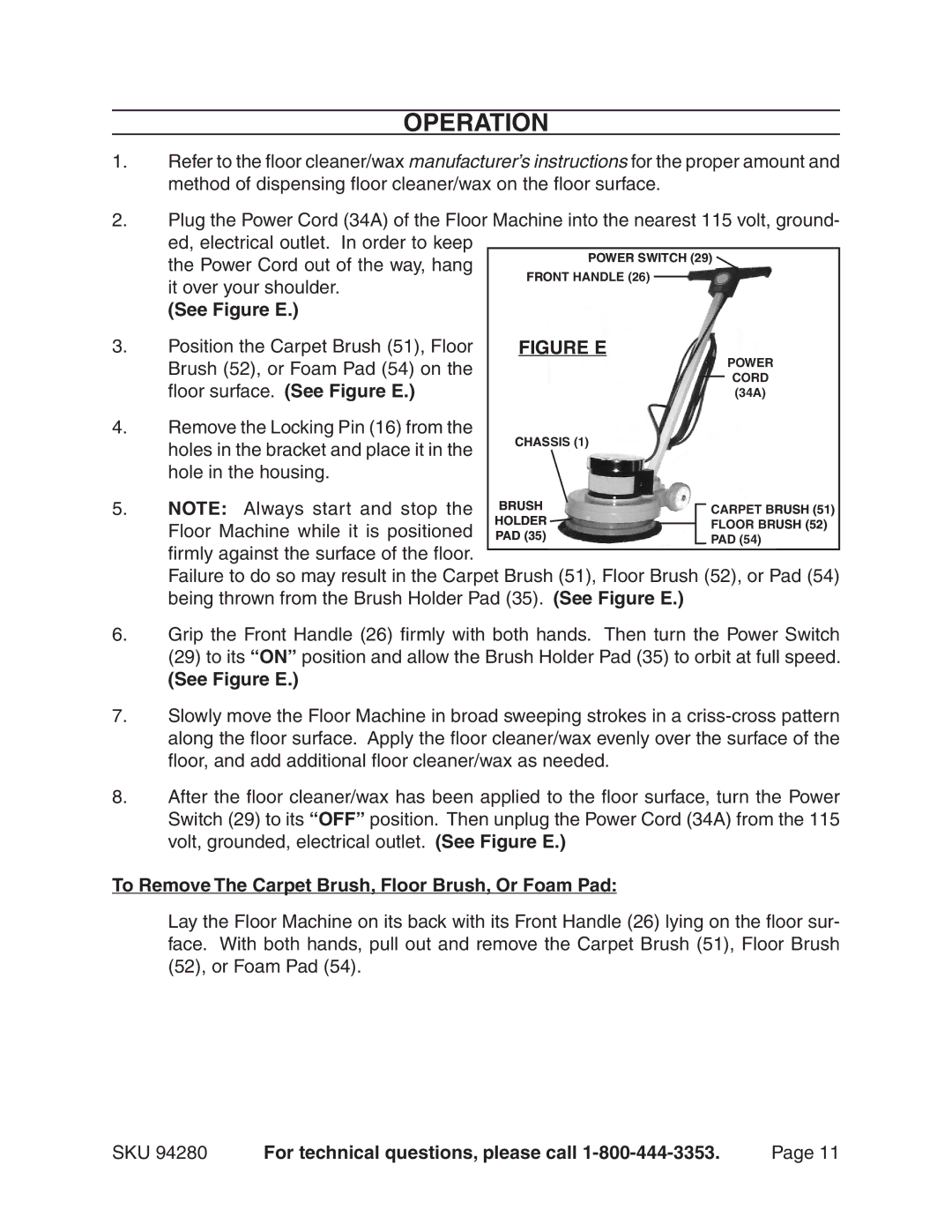 Harbor Freight Tools 94280 manual See Figure E, To Remove The Carpet Brush, Floor Brush, Or Foam Pad 