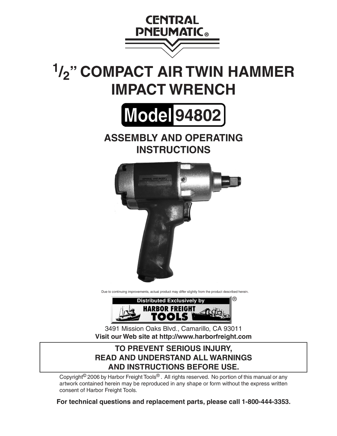 Harbor Freight Tools 94802 operating instructions For technical questions and replacement parts, please call 