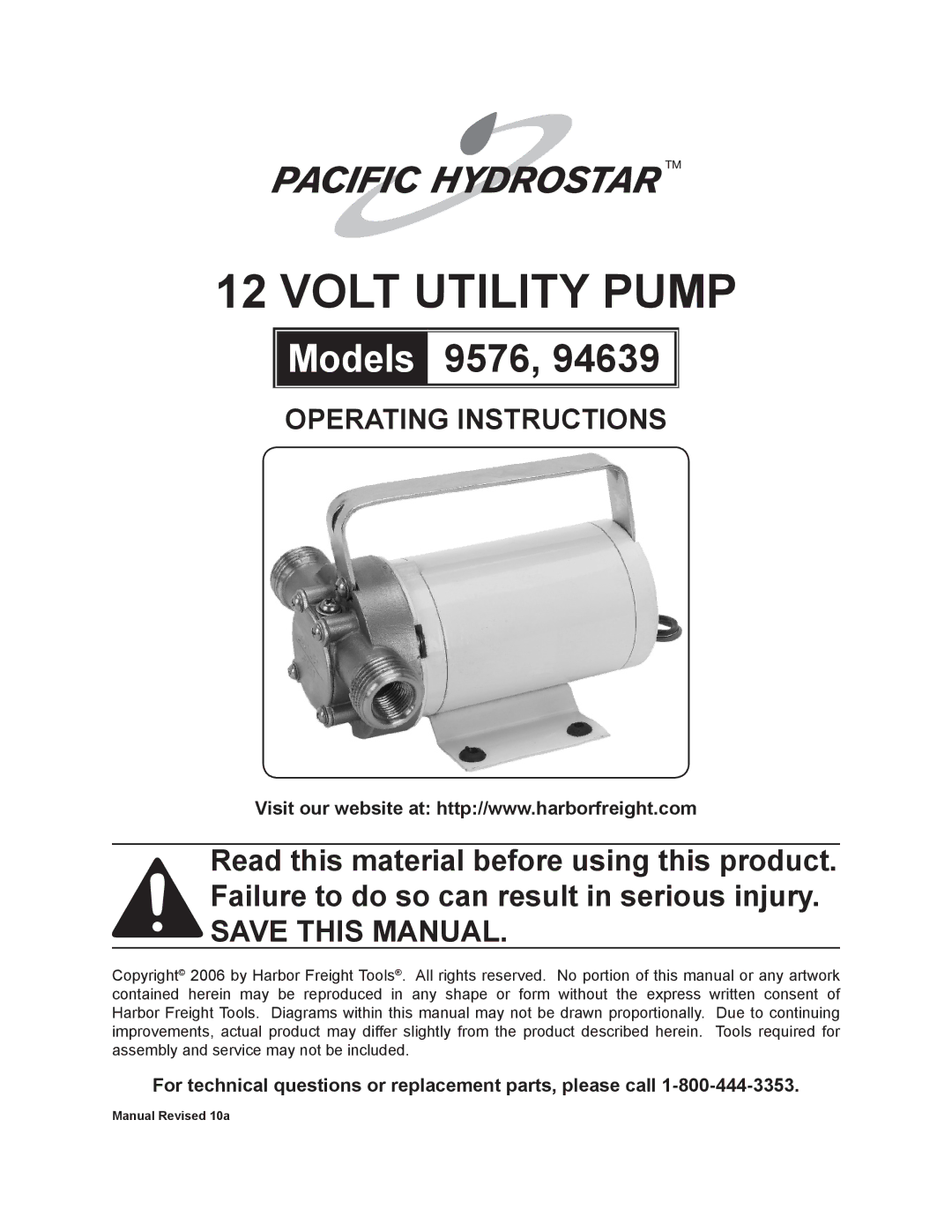 Harbor Freight Tools 94639, 9576 manual Volt Utility Pump, For technical questions or replacement parts, please call 